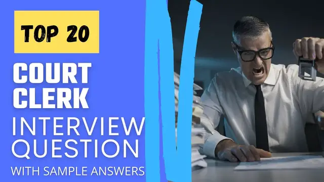 Video thumbnail for Top 20 Court Clerk Interview Questions and Answers for 2022