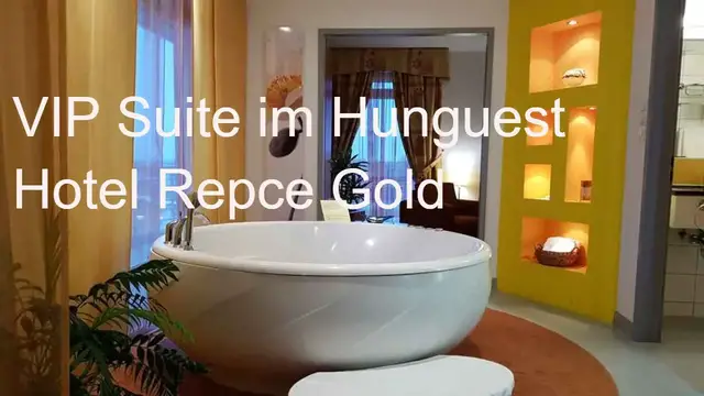 Video thumbnail for Hunguest Hotel Répce Gold Bükfürdö - die VIP Suite