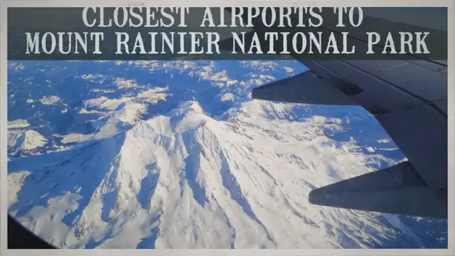 Video thumbnail for Closest Airports To Mount Rainier National Park