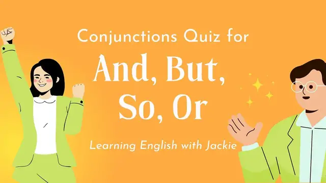 Video thumbnail for Conjunctions Quiz for And But So Or | Easy Grammar Test