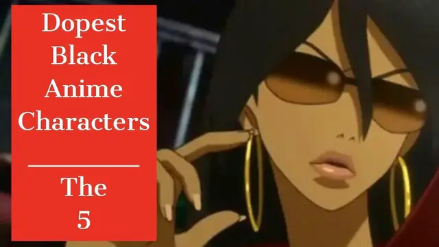 Video thumbnail for Black Anime Characters: Top 5