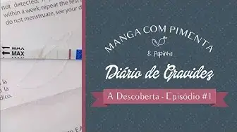 'Video thumbnail for Diário de Gravidez: A Descoberta! #1'