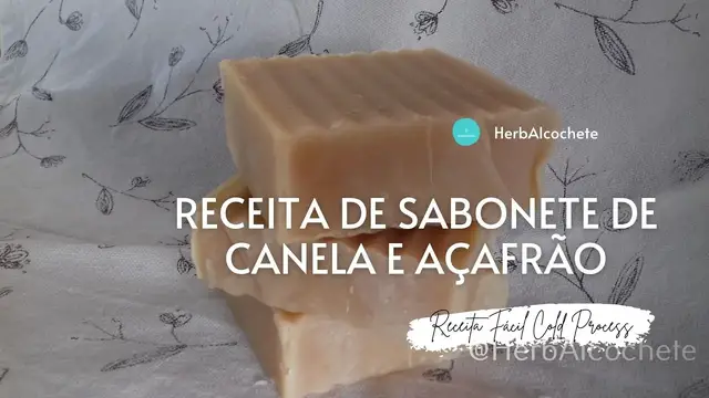 Video thumbnail for Receita de Sabonete de Açafrão e Canela