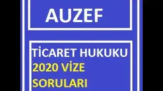 Video thumbnail for Ticaret Hukuku 2020 Vize Soruları