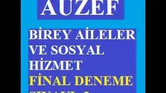 Video thumbnail for Birey Aileler Ve Sosyal Hizmet Final Deneme Sınavı -2