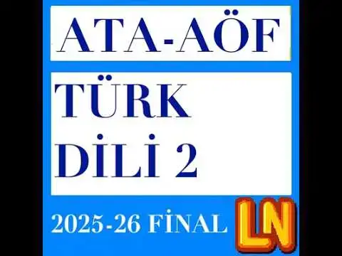 Video thumbnail for Ata Aöf Türk Dili 2 2025-2026 Final Soruları