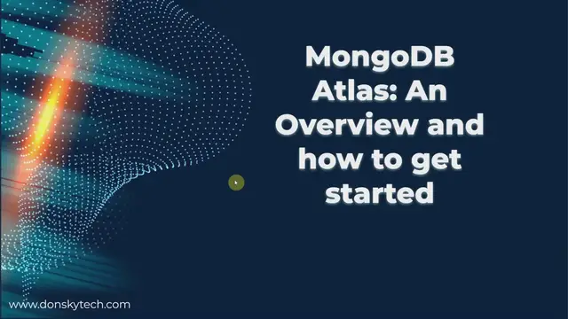 Video thumbnail for MongoDB Atlas: An Overview and How to get started