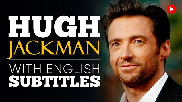 Video thumbnail for ENGLISH SPEECH | HUGH JACKMAN: Be Thankful (English Subtitles)