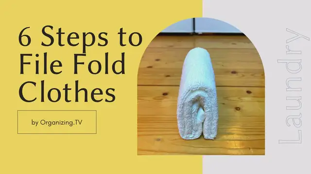 'Video thumbnail for 6 Steps to File Fold Clothes'