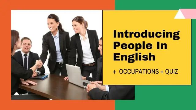 Video thumbnail for Introducing People And Talking About Occupations In English (+ QUIZ)