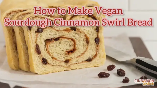 Video thumbnail for How to Make Vegan Cinnamon Sourdough Bread