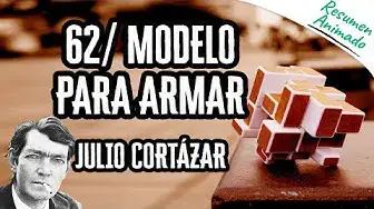 Video thumbnail for 62/ Modelo Para Armar por Julio Cortázar | Resúmenes de Libros