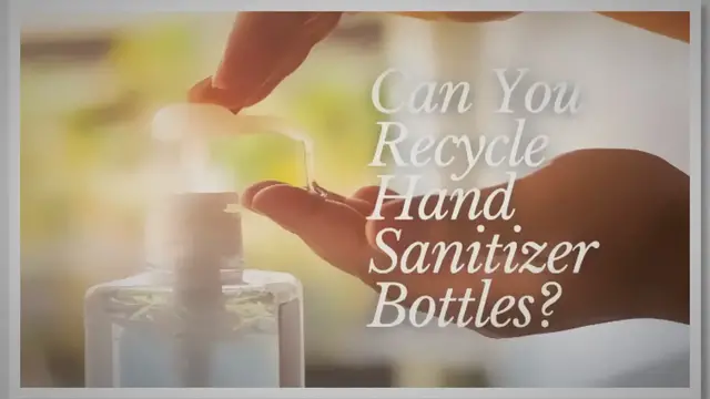 'Video thumbnail for Recycling Hand Sanitizer Bottles - 5 Ways to Recycle and Re-use'