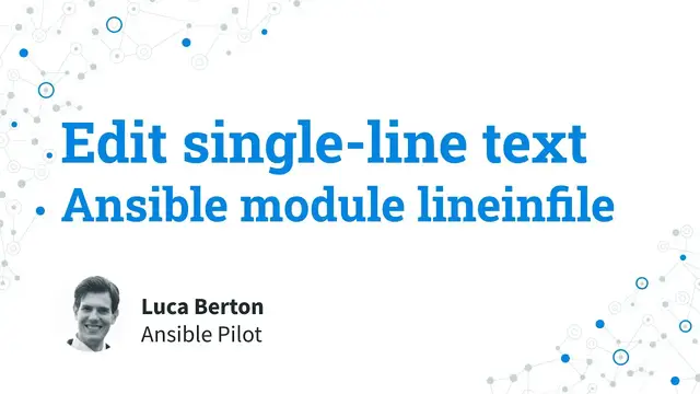 Video thumbnail for Edit single line text - Ansible module lineinfile