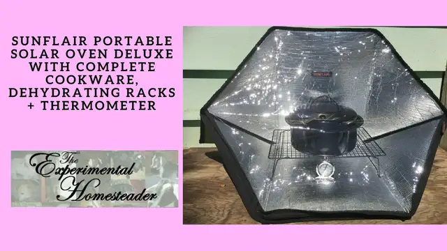 Video thumbnail for Sunflair Portable Solar Oven Deluxe With Complete Cookware, Dehydrating Racks + Thermometer