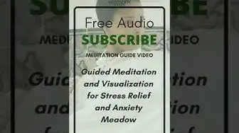 'Video thumbnail for Guided Meditation and Visualization for Stress Relief and Anxiety Meadow #shorts'