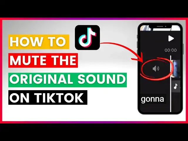 Video thumbnail for How To Mute The Original Sound In TikTok (In 2025)