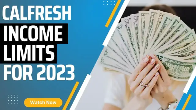 'Video thumbnail for Calfresh Income Limits for 2023'