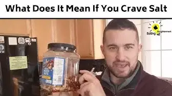 Video thumbnail for How To Tell What Does It Mean If You Crave Salt - Eating Disorder Therapist Stop Binge Eating