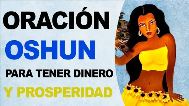 Video thumbnail for 🙏 Milagrosa oración a Oshun para tener dinero y prosperidad 🙏