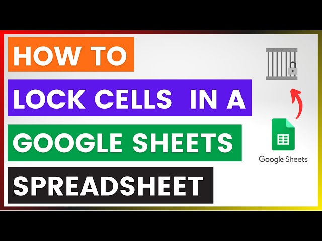 Video thumbnail for How To Lock Cells In A Google Sheets Spreadsheet? [in 2025]