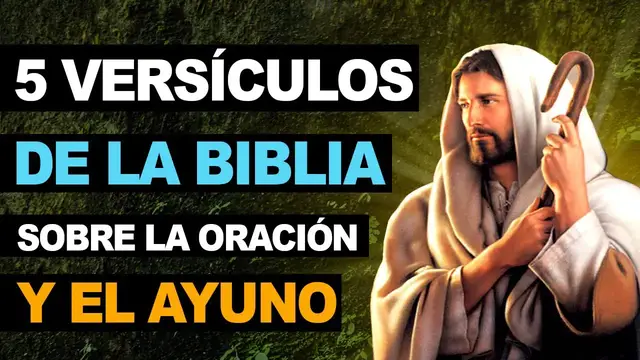 Video thumbnail for 🙏 5 Versículos de la Biblia sobre la oración y el ayuno 🙏