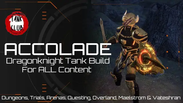 'Video thumbnail for "Accolade" DK Tank Build For All Content | Elder Scrolls Online | Waking Flame'