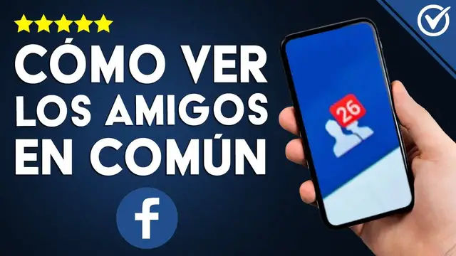 Video thumbnail for ¿Cómo ver los amigos en común de FACEBOOK? - Mutual Friends