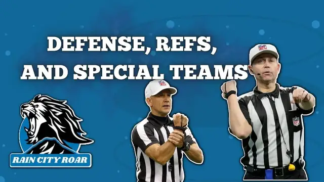 Video thumbnail for Rain City Roar talks Detroit Lions' Defense, Refs, and Special Teams