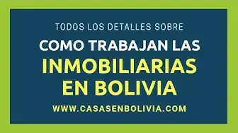 Video thumbnail for Cómo trabajan las inmobiliarias en Bolivia, Guía completa 2020