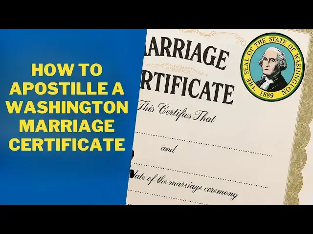 Video thumbnail for How to Apostille a Washington Marriage Certificate: Step by Step Guide