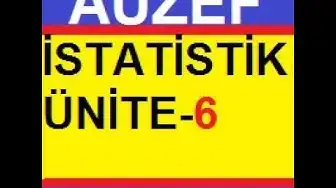 Video thumbnail for Auzef İstatistik Ünite-6 Testi