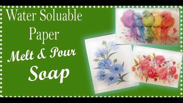 'Video thumbnail for Using Water Soluble paper in Melt and Pour Soap Making'
