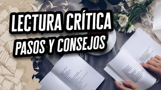'Video thumbnail for Lectura Crítica - Pasos y Consejos Infalibles | Descubre el Mundo de la Literatura'