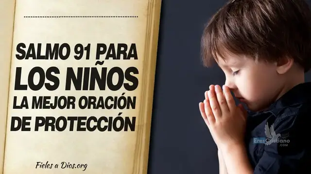 Video thumbnail for 🙏 Salmo 91 para Niños ¡LA MEJOR ORACIÓN DE PROTECCIÓN! 📖