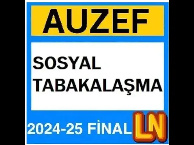 Video thumbnail for Auzef Sosyal Tabakalaşma 2024 - 2025 Final Soruları