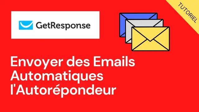 Video thumbnail for Programmer l'Autorépondeur de Getresponse pour envoyer des Mail automatiques [TUTO 2022]