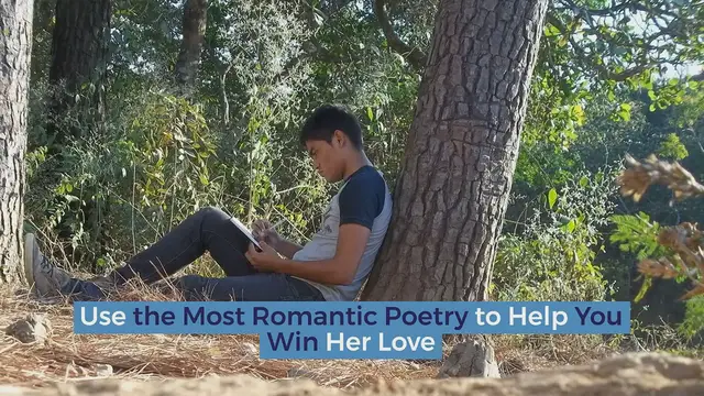 'Video thumbnail for Romantic Poetry to Win Her Heart'