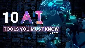Video thumbnail for Top 10 AI Tools In 2023 You Should Use  | Amazing AI Tools For Everyone