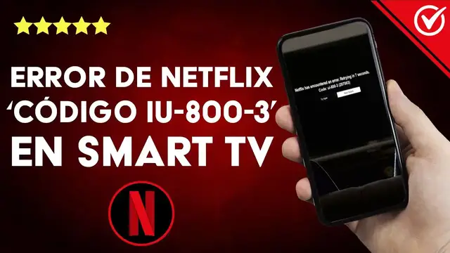 Video thumbnail for Error de NETFLIX 'Código UI 800 3' en mi SMART TV - Causas y su solución