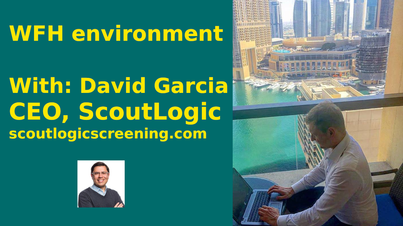 Video thumbnail for Work From Home environment with David Garcia