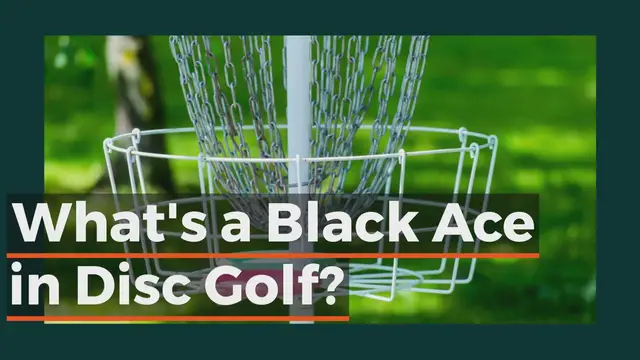 'Video thumbnail for What's a Black Ace in Disc Golf?'