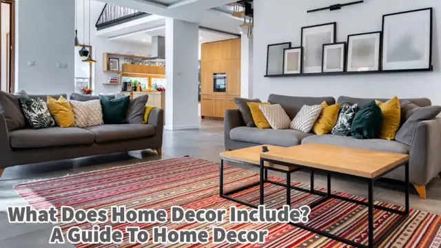 Video thumbnail for What Does Home Decor Include? A Guide To Home Decor