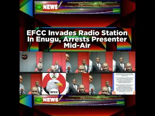 Video thumbnail for EFCC Invades Radio Station In Enugu, Arrests Presenter Mid-Air