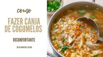 'Video thumbnail for canja (sem galinha) de cogumelos | Made by Choices'