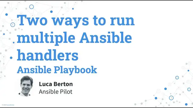 Video thumbnail for Two Ways to Run Multiple Ansible Handlers  - Ansible Playbook
