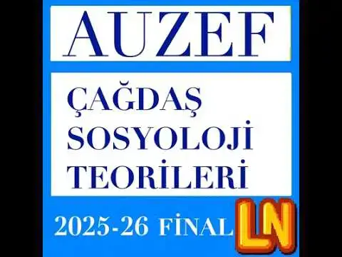 Video thumbnail for Çağdaş Sosyoloji Teorileri 2025-2026 Final Soruları