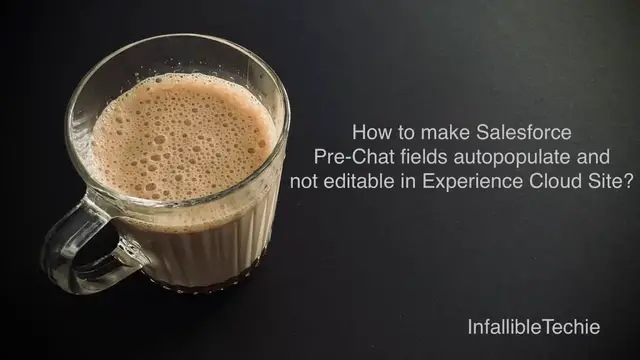Video thumbnail for Salesforce Pre Chat fields auto-populate and not editable in Experience Cloud Site