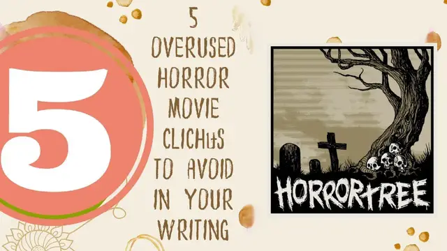 Video thumbnail for Here Are 5 Overused Horror Movie Clichés To Avoid In Your Writing