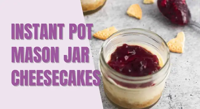 'Video thumbnail for Easy Instant Pot Mini Cheesecakes'